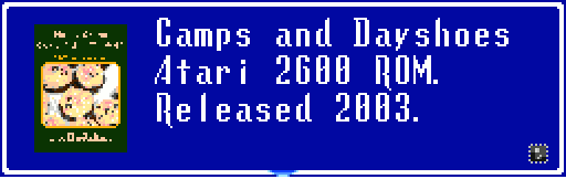 Moogle Charm - Camps and Day Shoes (Atari 2600 ROM)